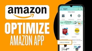 How to Optimize Your Amazon App