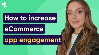 How to Keep Your eCommerce App Users Active in 2023