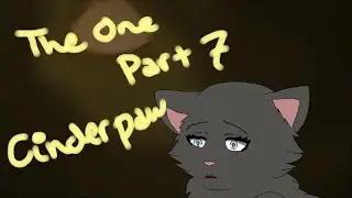 Warrior Cats The One part 7