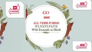 Go verb forms v1 v2 v3 v4 v5 || verb forms in English v1 v2 v3 meaning
