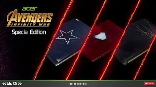 Avengers Infinity War Limited Edition Acer Laptop Series!