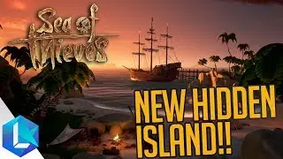 NEW Uncharted Island! -- Sea of Thieves Secrets