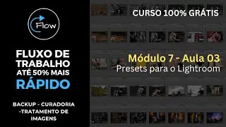Como usar Presets no Lightroom / Módulo 07 Aula 03