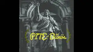 PITE - BŰNÖS /Audio Music/