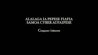 Alalaga Ia - SAMOA CYBER AUFAIPESE