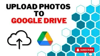 How To Upload Photos To Google Drive From Android