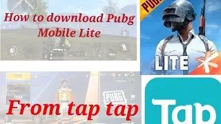 How to download PUBG mobile lite   | From TAP TAP with Quick VPN | Technical Video