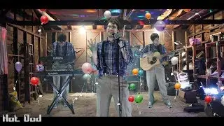 Hot Dad - The Problem (Lies in My Son and Wife)