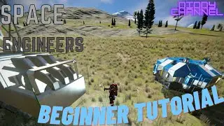 Space Engineers How To E1 | Starting your world.