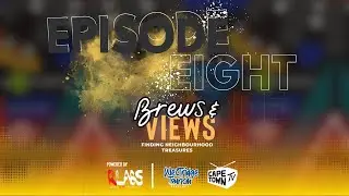 Brews&Views Episode 8