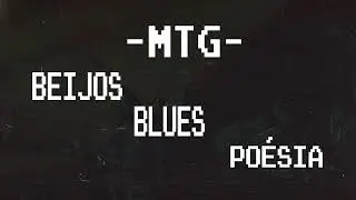 MTG - BEIJOS, BLUES E POESIAS - DESEJO DE MENINA, DJ DAVI VALE