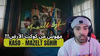 KASO - MAZELT SGHIR (Official Réaction)