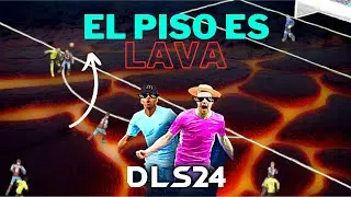¡¡ EL PISO ES LAVA !! ⚽️🔥 Dls 24 | parte 2