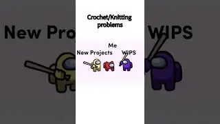 crochet and knitting problems #crochet #knitting #crocheting #crochetmemes #knittingmemes #memes