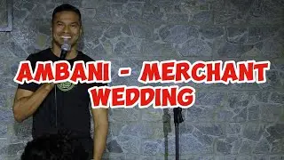 The Ambani - Merchant Wedding | Stand-up comedy by Daniel Fernandes