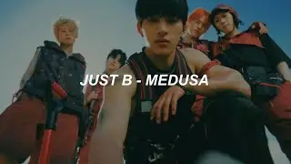 JUST B 저스트비 - MEDUSA Easy Lyrics