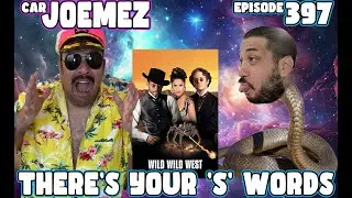 Will Smith's Worst Movie?! Wild, Wild West 25th Anniversary & More! - Car JoeMeZ Podcast Ep. 397