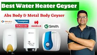 Best Geyser 2024 ⚡ Best Storage Water Geyser in India 2024 ⚡ Abs Body Geyser | Metal Body Geyser