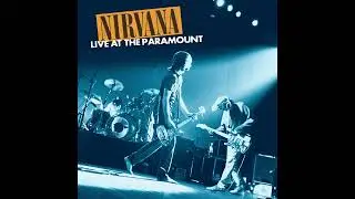 Endless, Nameless (Live at the Paramount) - Nirvana