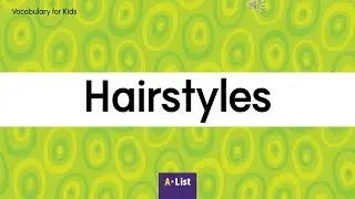 Vocabulary for Kids l Hairstyles