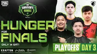 NOBAR PUBGM SURVIVOR'S RUMBLE CHAPTER 2 | PLAYOFFS DAY 3 | FT. 