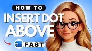 How to Insert a Dot Above a Letter and Number in Microsoft Word - 2025