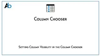 Column Chooser Function: Setting Visibility