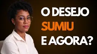 Falta de libido? DESCUBRA as CAUSAS e COMO resolver