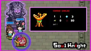 Dong Zhuo’s New Boss Weapon: Cursed Chalice - Soul Knight 6.4.0