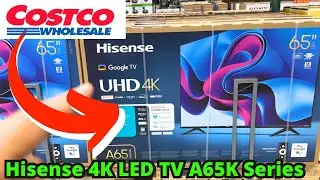 Costco Hisense 65” 4K LED TV - A65K Series