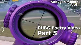 PUBG Poetry Status Part #5 | PUBG Poetry Video | PUBG Poetry Part 5 | Attitude Gaming YT