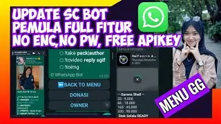 CARA MEMBUAT BOT WA PEMULA | SC FULL FITUR FREE APIKEY