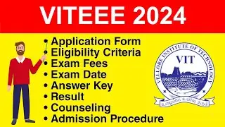 VITEEE 2024 - Eligibility Criteria, Exam Date, Application form, Syllabus