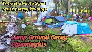 camp ground curug  cipamingkis sekarang