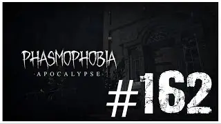 ANKLE BITER | PHASMOPHOBIA #162