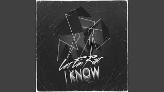 I Know