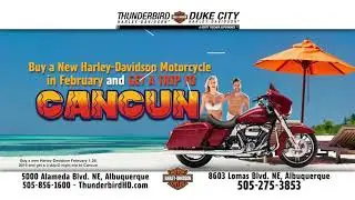 Thunderbird and Duke City Harley Davidson - Trips to Cancun!