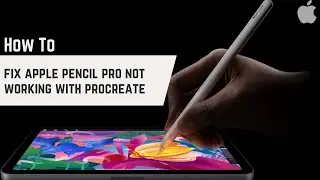 How to fix apple pencil pro not working with procreate (Step By Step)