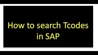 How to Search Tcodes in SAP| SAP FICO Online Tutorial