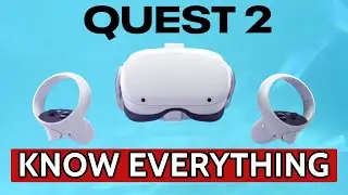 Oculus Quest 2 | Everything You Need To Know