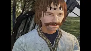 Mount and Blade: Warband Pt. 6 Clearing out Forest Bandits