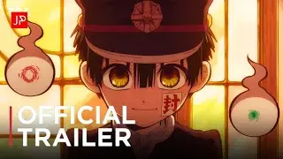 Toilet-Bound Hanako-kun Season 2 - Official Trailer | JP ANIME