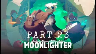 Great day in the store!! And cleared the Forest dungeon again! - Moonlighter