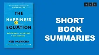 Book Summary #Shorts of The Happiness Equation Want Nothing Do Anything Have Everything by Neil Pasr