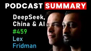 DeepSeek, China, OpenAI, NVIDIA, TSMC, Stargate & AI Megaclusters | Lex Fridman Podcast Summary