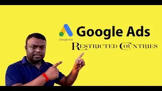 Google Ads is restricted for this countries