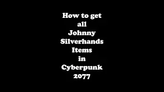 How To Get Johnny Silverhand Car, Weapon & Jacket Cyberpunk 2077 