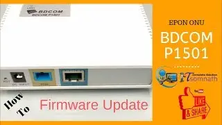 BDCom P1501 D1 Series Commercial Gigabit EPON ONU Firmware Update | 
