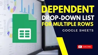 Multi-Row Dynamic Dependent Drop-Down List in Google Sheets