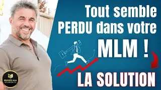 Quel est votre meilleur allié en MLM quand tout semble perdu ?